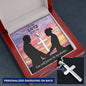 To the Love of My Life - Personalized Cross with Ball Chain