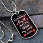 Gift for Soulmate - If I Did Anything Right - Luxury Dog Tag