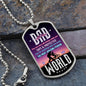 Gift for Dad - The Most Amazing Person - Dog Tag