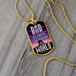 Gift for Dad - The Most Amazing Person - Dog Tag