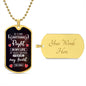 Gift for Soulmate - If I Did Anything Right - Luxury Dog Tag