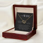 To My Wife - I Promise - Everlasting Love Necklace