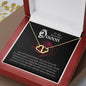 To My Beautiful Queen - Everlasting Love Necklace