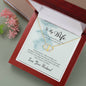 To My Wife - I Choose You - Everlasting Love Necklace