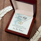 To My Wife - I Choose You - Everlasting Love Necklace