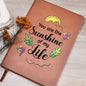 You Are The Sunshine - Graphic Leather Journal