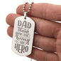 Gift for Dad - My Hero - Engraved Dog Tag Necklace