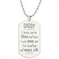 Gift for Daddy - My Whole Life - Engraved Dog Tag Necklace