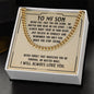To My Son - Believe in Yourself - Cuban Link Chain