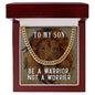 To My Son - Be a Warrior - Cuban Link Chain