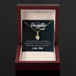 To My Daughter from Dad - Alluring Beauty Necklace