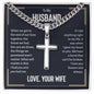 To My Husband - What Will Matter - Personalized Cross Necklace on Cuban Chain
