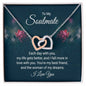 To My Soulmate - The Woman of My Dreams - Interlocking Hearts Necklace