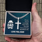 Gift for Dad - My Whole Life - Cuban Chain with Artisan Cross Necklace