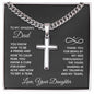 To My Amazing Dad from Daughter - Cuban Chain with Artisan Cross Necklace