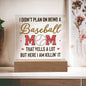 Baseball Mom - Acrylic Square Plaque