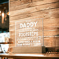 To My Daddy - Acrylic Square Plaque