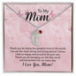 To the Greatest Mom in the World from Son - Custom Baby Foot Necklace with Birthstone