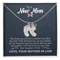 To a New Mom from Mother-in-Law - Custom Baby Foot Necklace with Birthstone