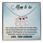Mom to Be from Husband - Custom Baby Foot Necklace with Birthstone