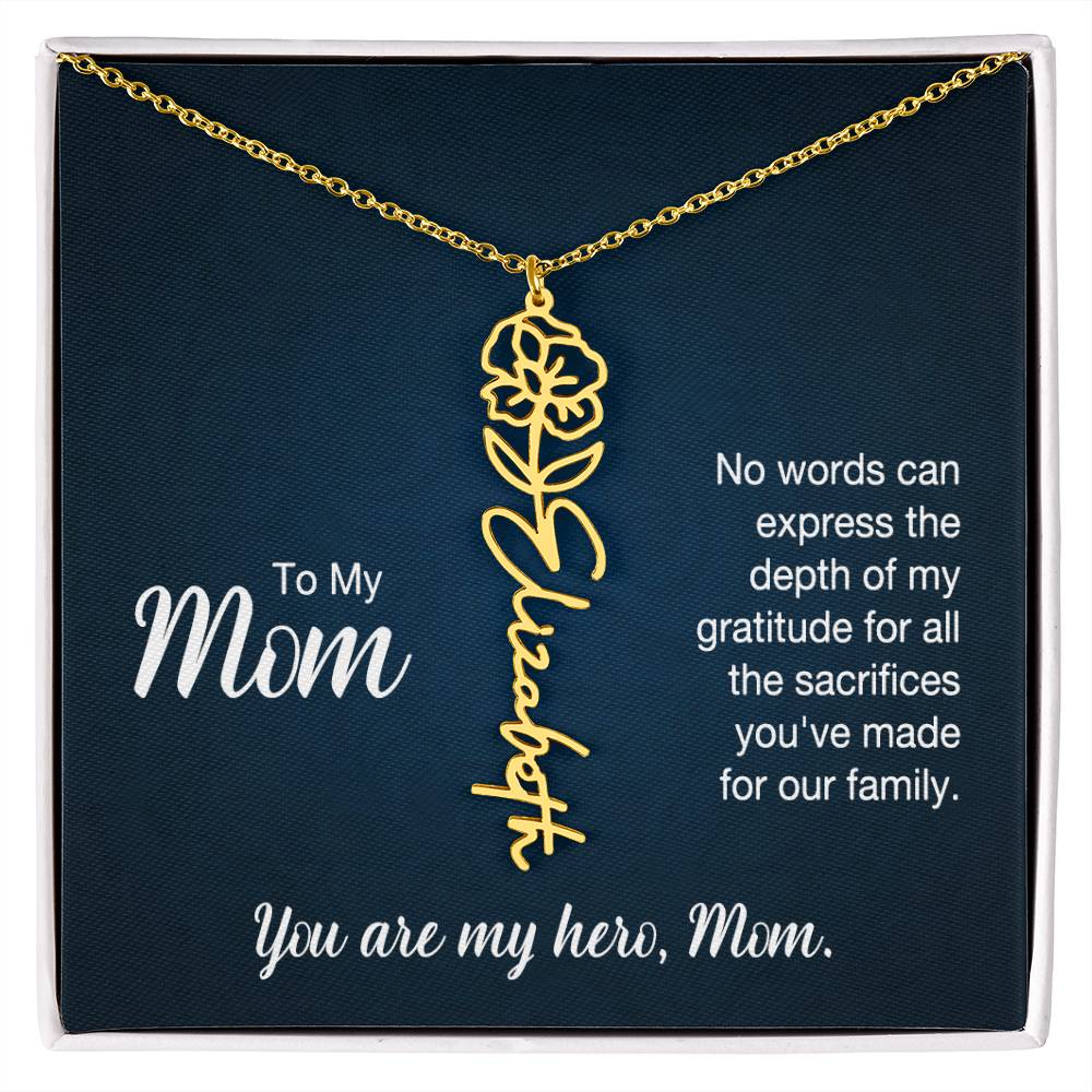 You're My Hero, Mom - Flower Name Necklace