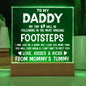 To My Daddy - Acrylic Square Plaque