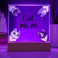 Cat Mom - Acrylic Square Plaque