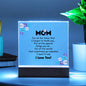 Mom For All The Times - Acrylic Square Plaque