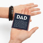 Gift for Dad - The Beating of My Heart - Love You Forever Bracelet