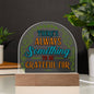 Grateful - Acrylic Dome Plaque