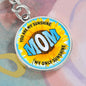 Gift for Mom - My Sunshine - Circle Keychain