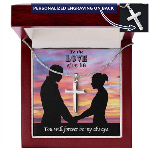 To the Love of My Life - Personalized Cross Necklace