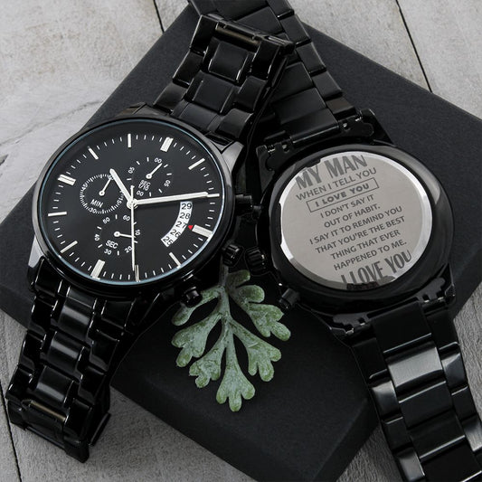 Gift for Soulmate - My Man - Engraved Black Chronograph Watch