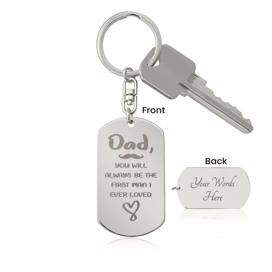 Gift for Dad from Daughter - First Man - Engraved Dog Tag Keychain
