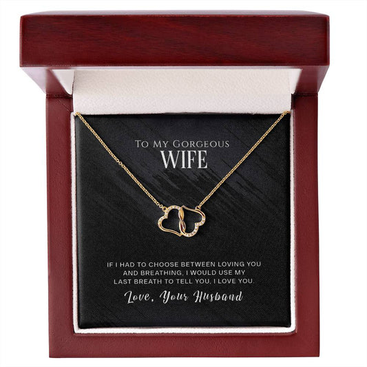 To My Gorgeous Wife - Everlasting Love Necklace
