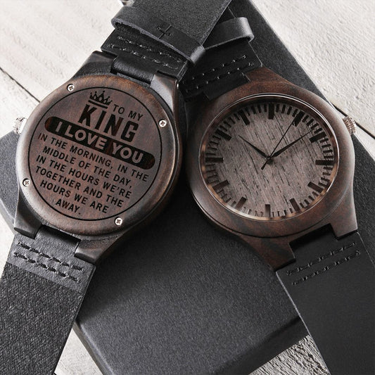 Gift for Soulmate - My King - Engraved Wooden Watch