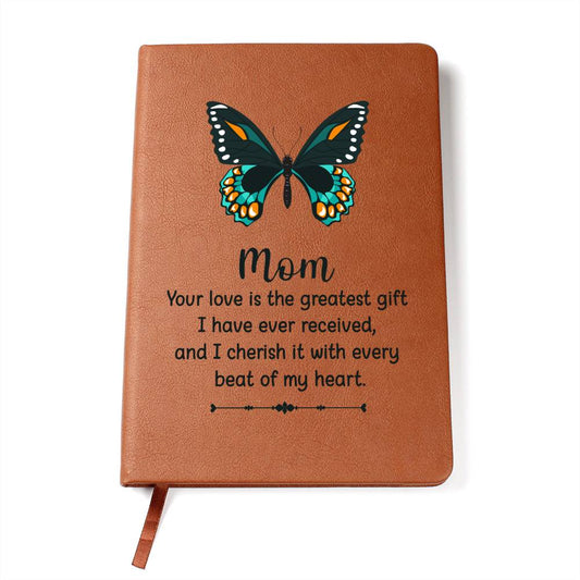 The Greatest Gift - Graphic Leather Journal for Mom