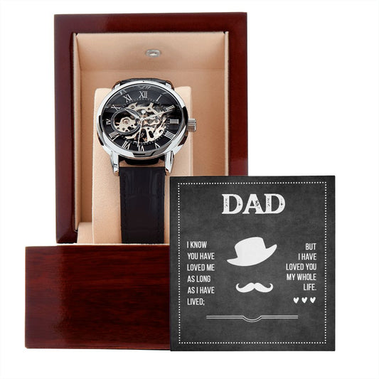 Gift for Dad - My Whole Life - Openwork Watch