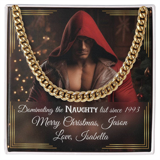 Dominating the Naughty List Cuban Link Chain