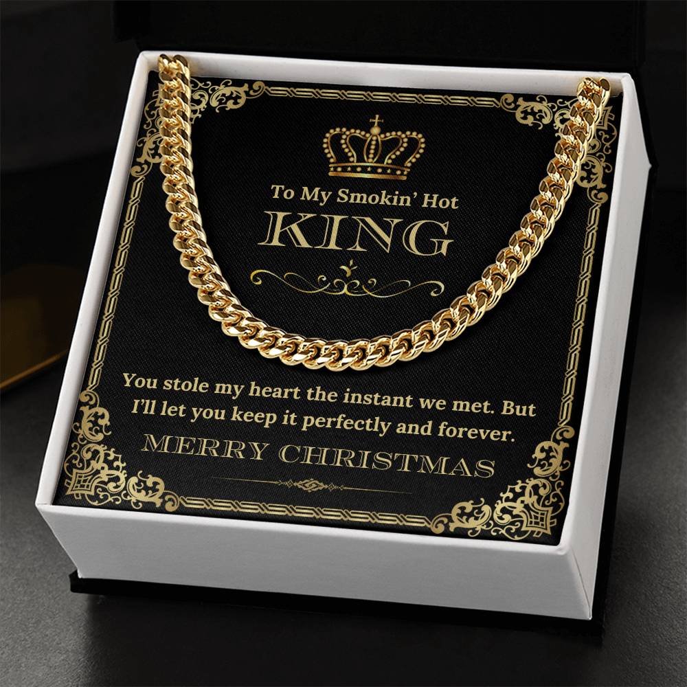 Merry Christmas To My Smokin' Hot King - Cuban Link Chain