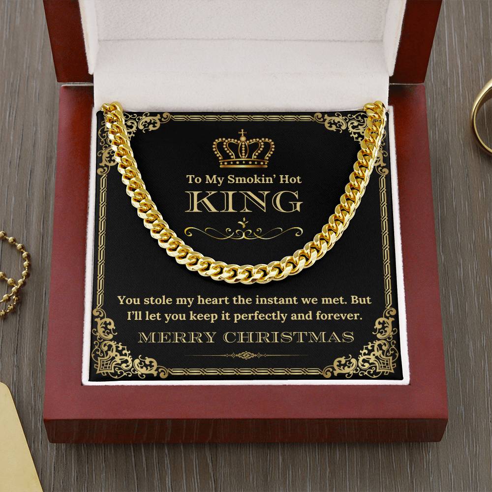 Merry Christmas To My Smokin' Hot King - Cuban Link Chain