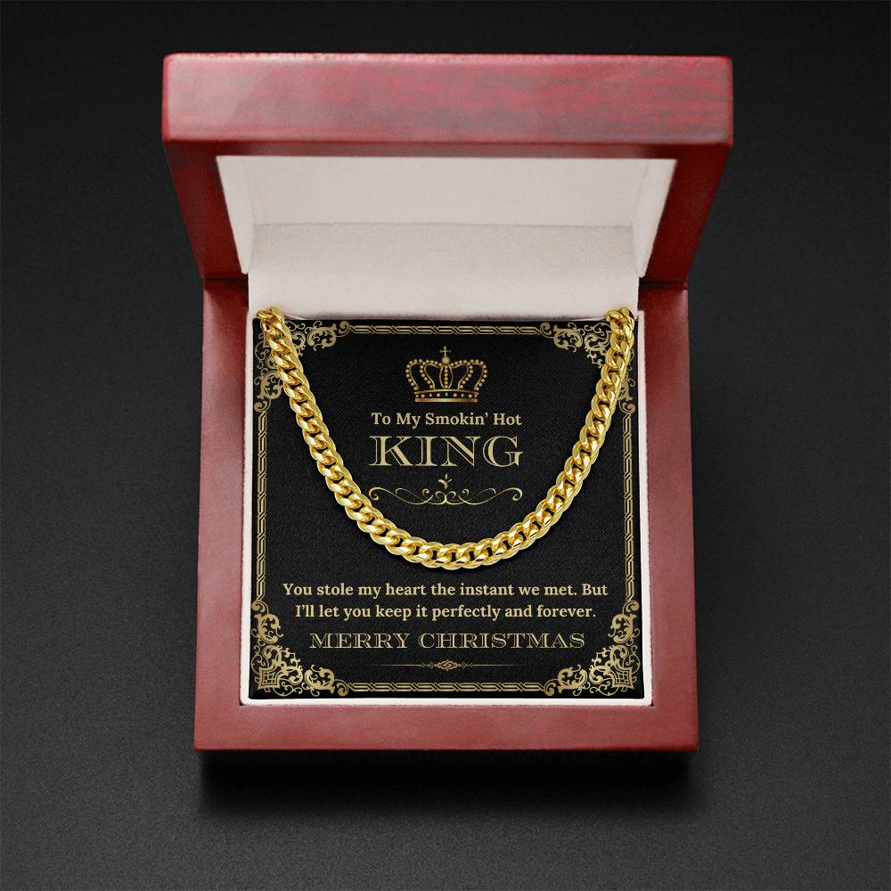 Merry Christmas To My Smokin' Hot King - Cuban Link Chain