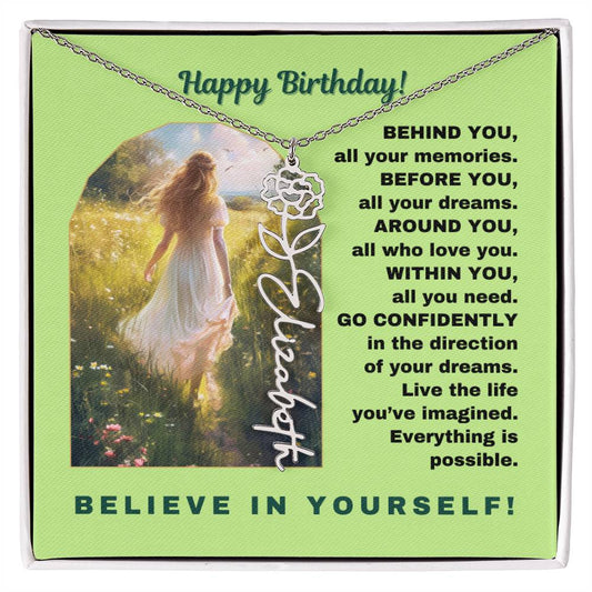 Birthday Gift - Believe In Yourself Flower Name Necklace