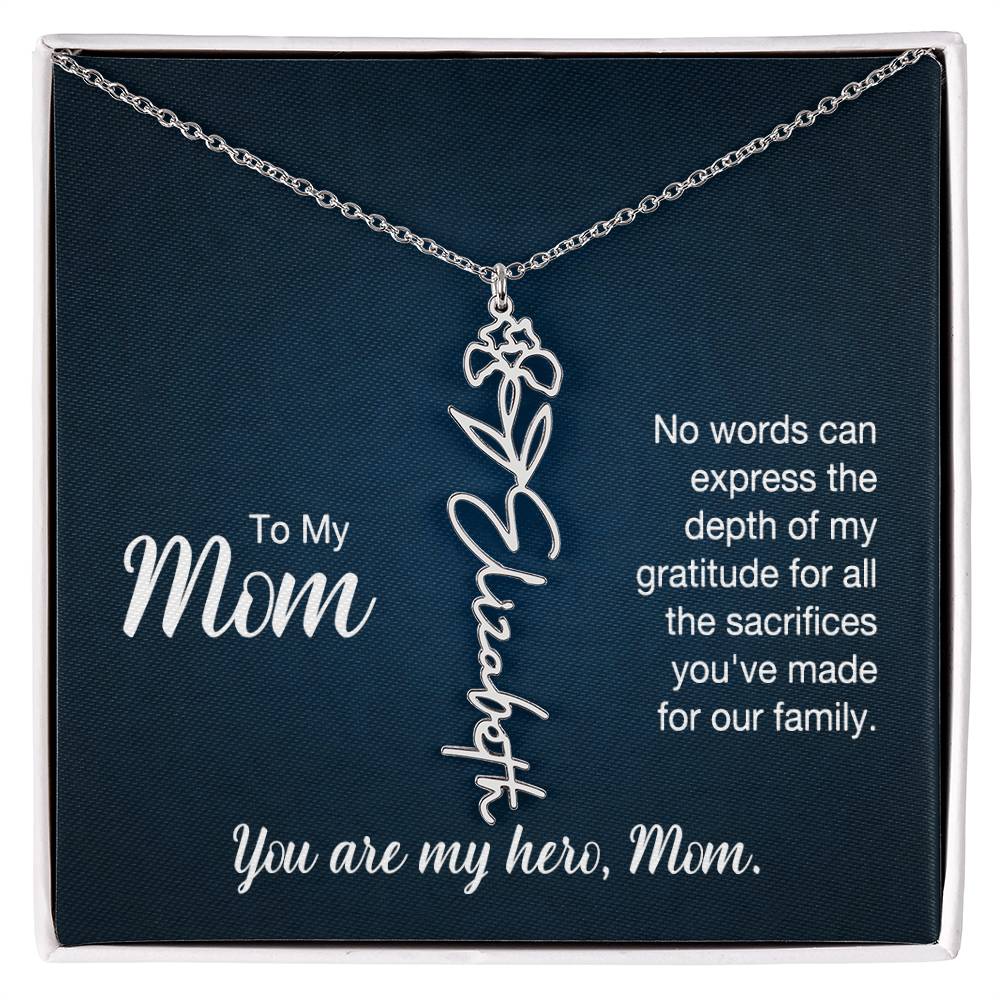 You're My Hero, Mom - Flower Name Necklace