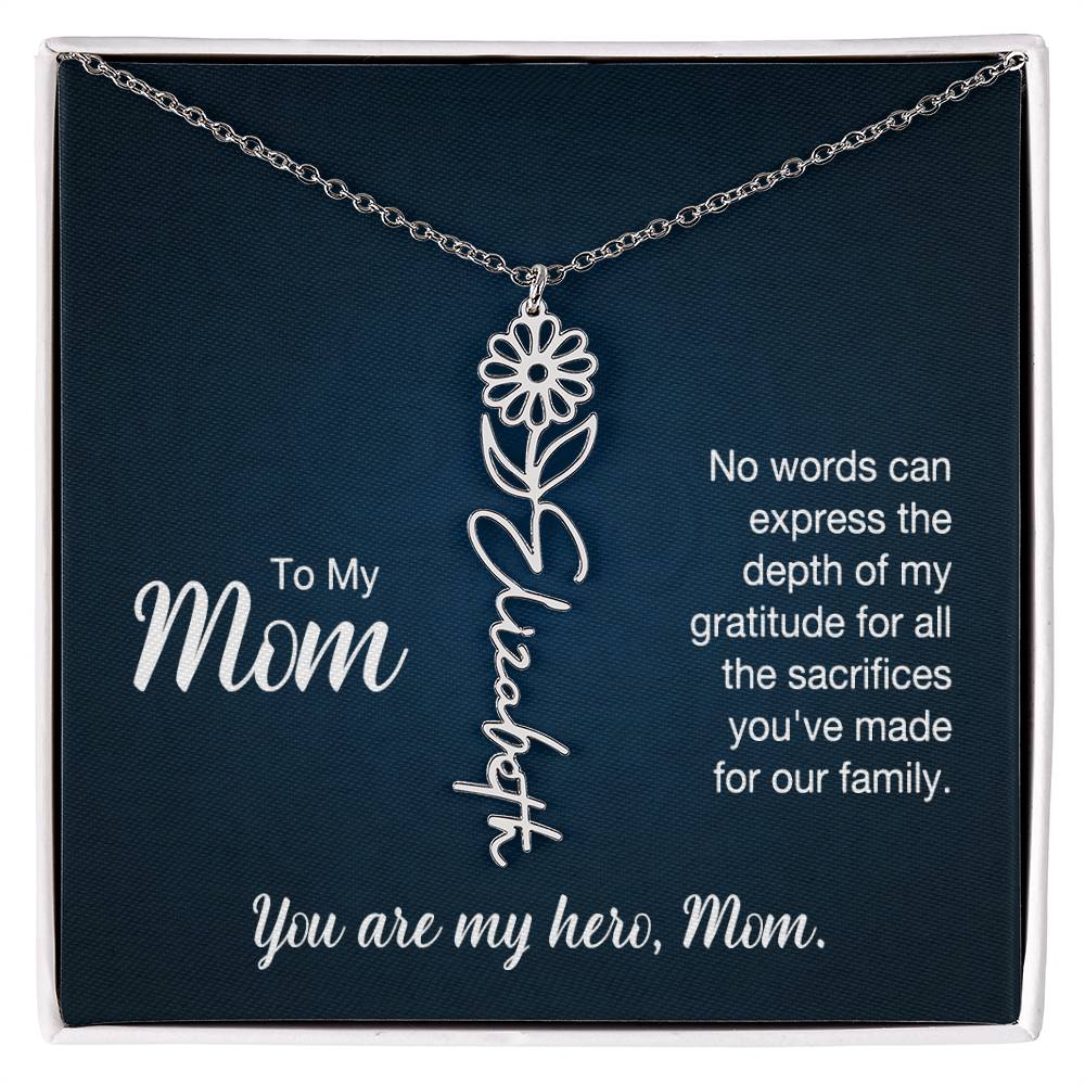 You're My Hero, Mom - Flower Name Necklace