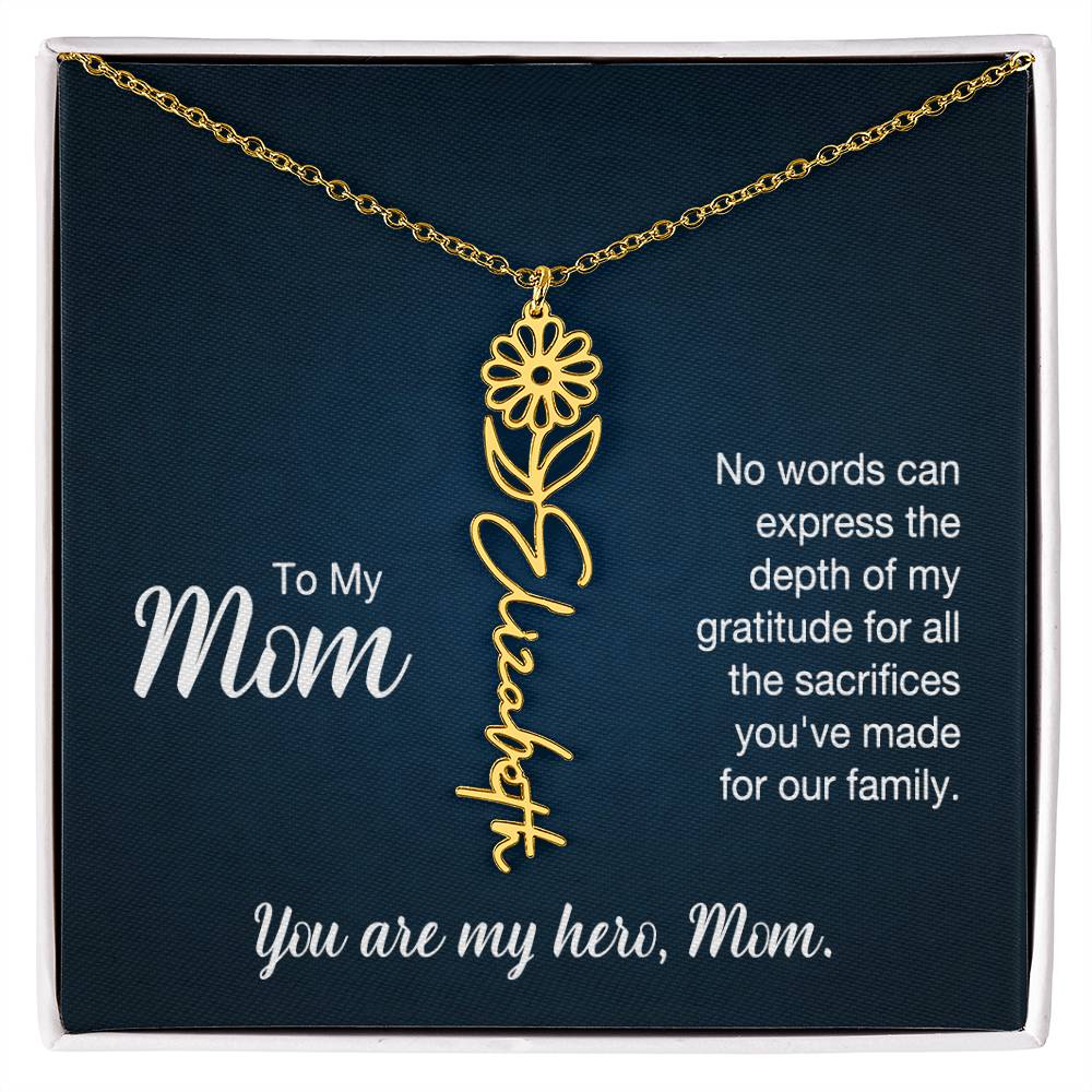 You're My Hero, Mom - Flower Name Necklace