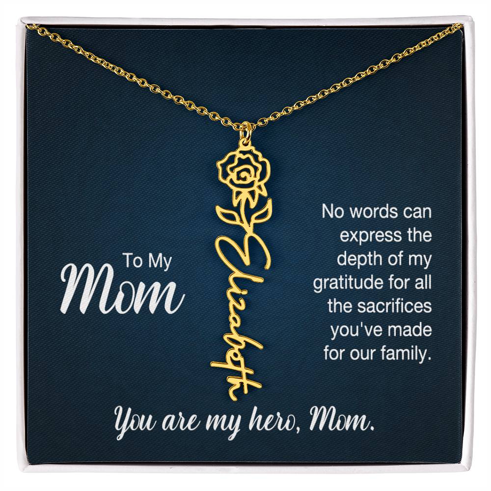 You're My Hero, Mom - Flower Name Necklace