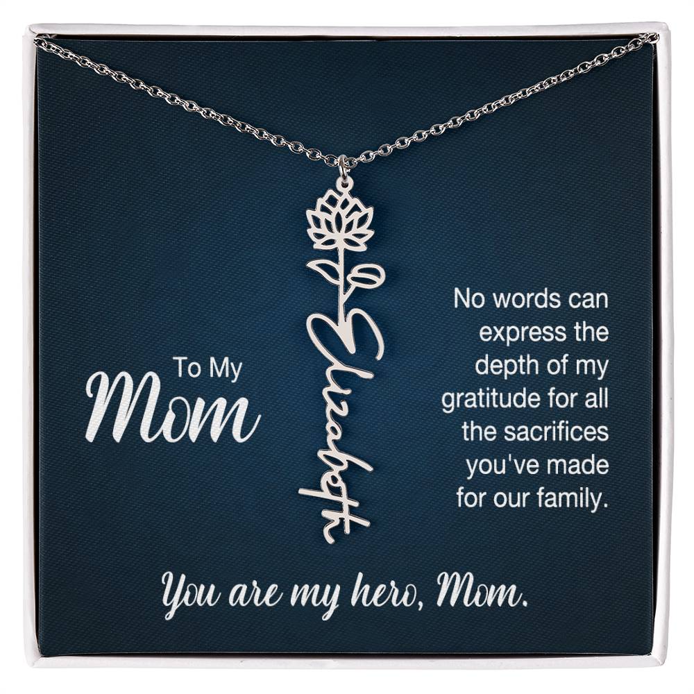 You're My Hero, Mom - Flower Name Necklace