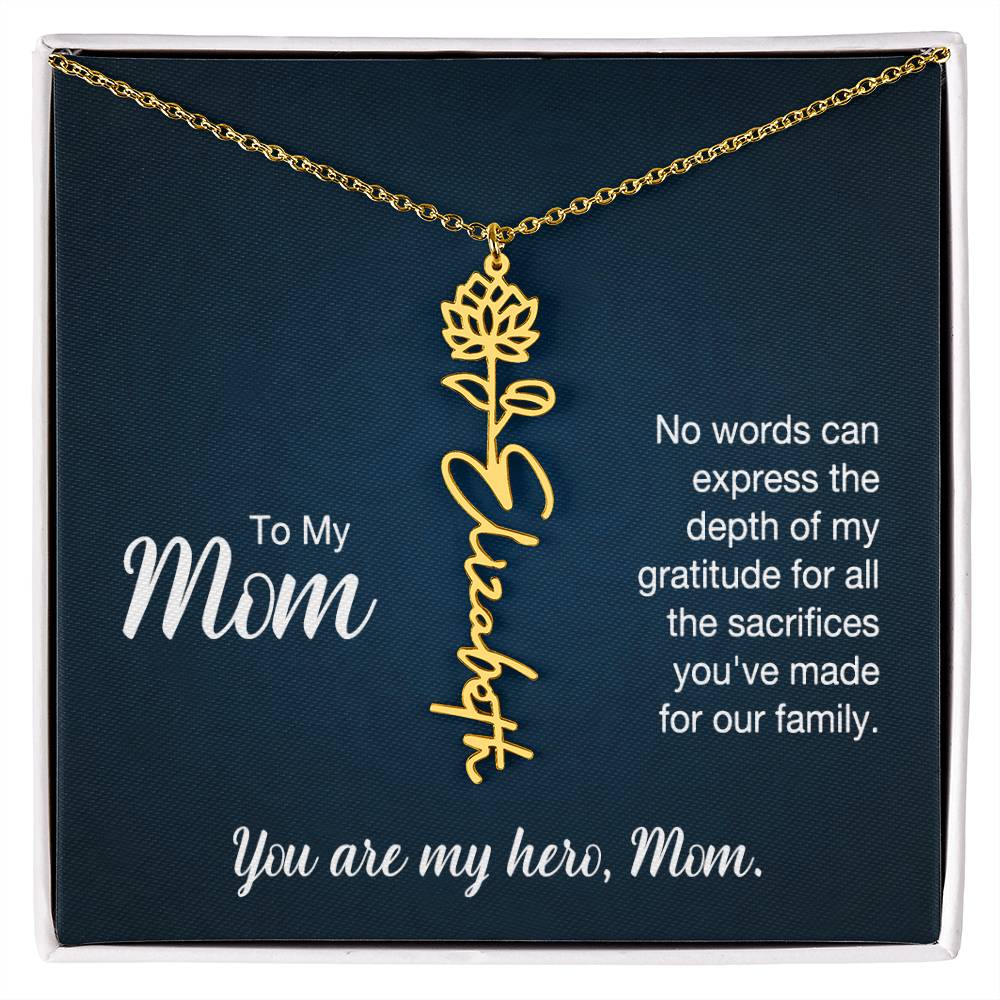 You're My Hero, Mom - Flower Name Necklace