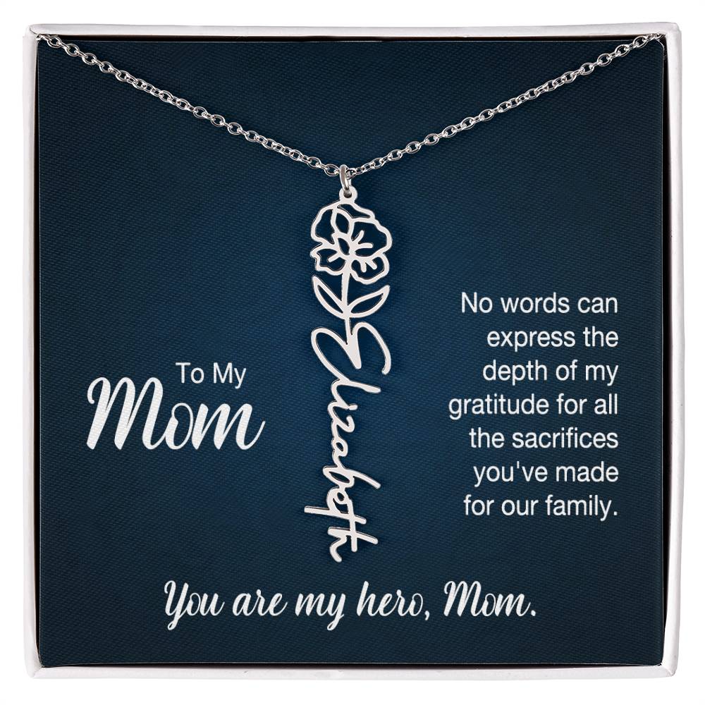 You're My Hero, Mom - Flower Name Necklace